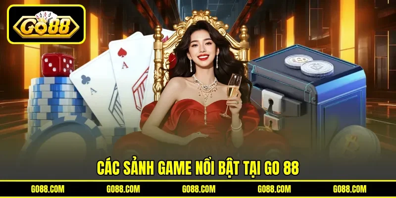 Các sảnh game nổi bật tại GO 88